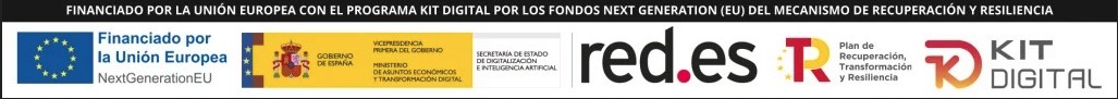 Financiado por la Unión Europea con el programa Kit Digital por los fondos Next Generation (EU) del Mecanismo de Recuperación y Resiliencia. Gobierno de España, Plan de Recuperación, Transformación y Resiliencia. red.es. Kit Digital.